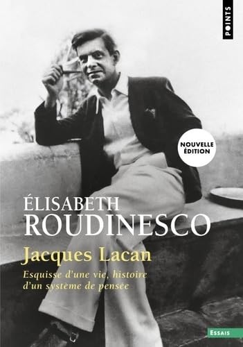 Jacques Lacan: Esquisse d'une vie, histoire d'un système de pensée book