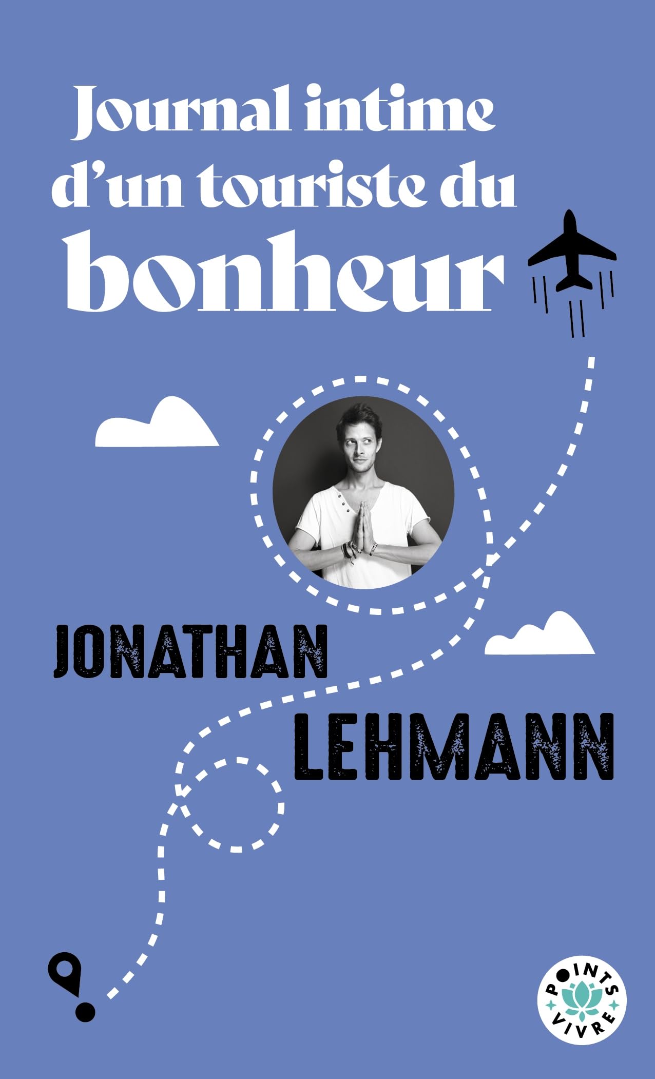 Journal intime d'un touriste du bonheur book