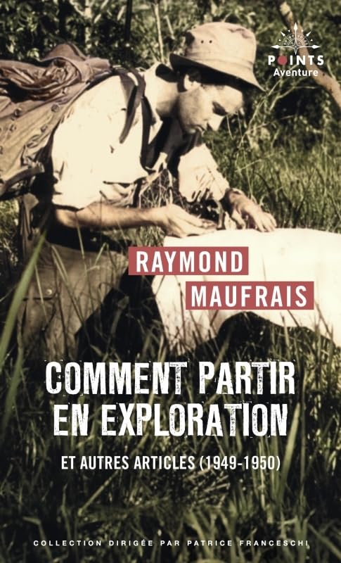 Comment partir en exploration: Et autres articles (1949-1950) book