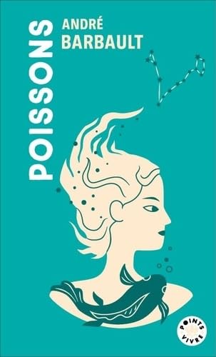 Poissons: Signe astro du 19 février au 20 mars book