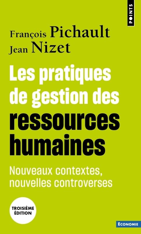 Les Pratiques de gestion des ressources humaines: Nouveaux contextes, nouvelles controverses book