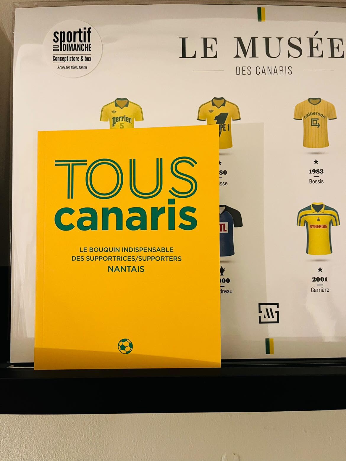 TOUS CANARIS pour les supporters du FC NANTES book