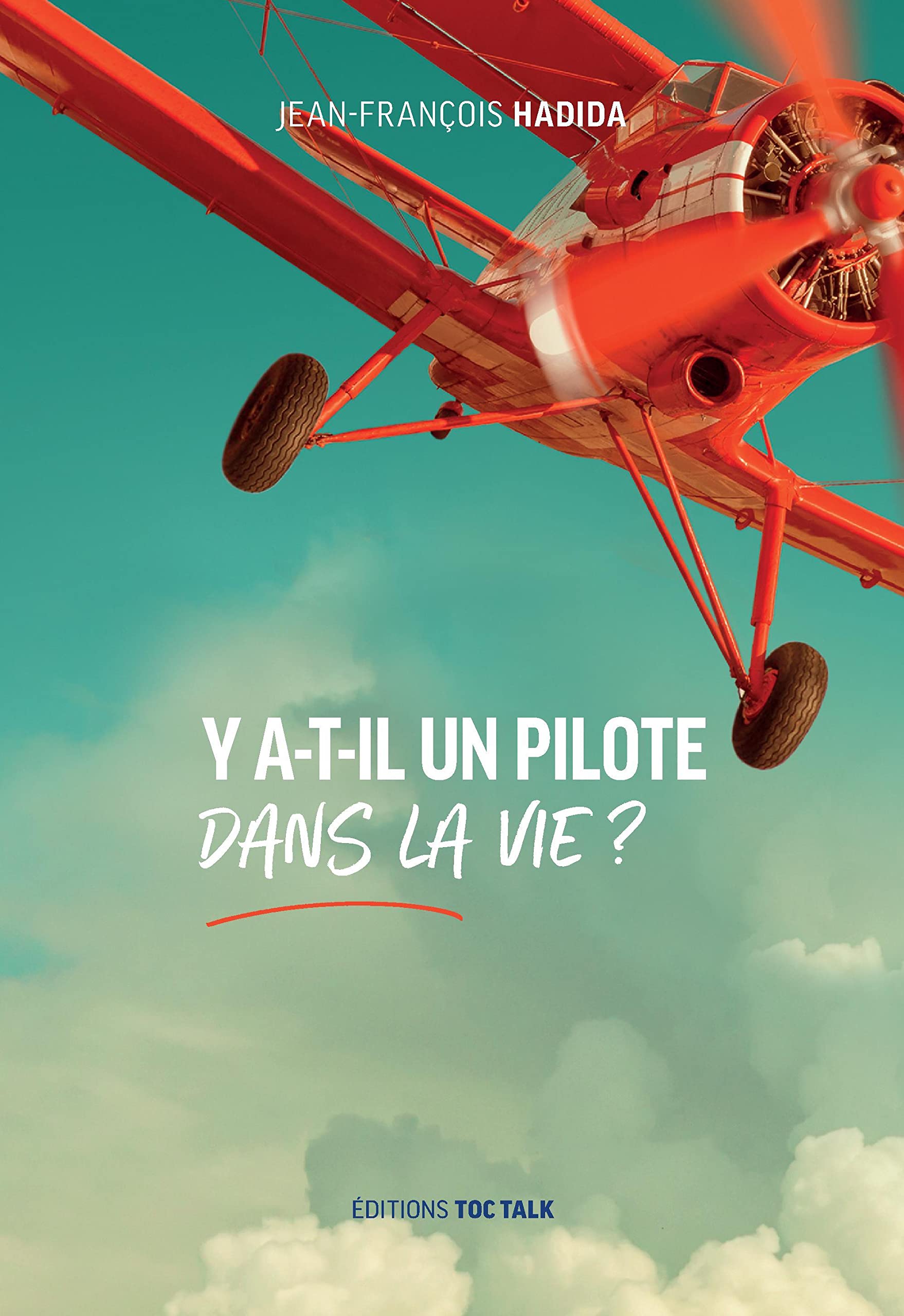 Y a-t-il un pilote dans la vie ? Psychology