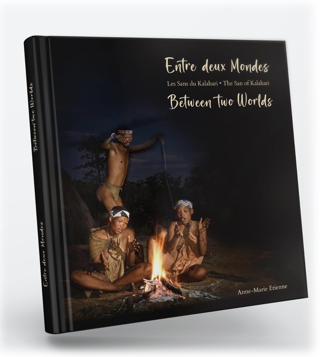 Entre deux mondes - les Sans du Kalahari book