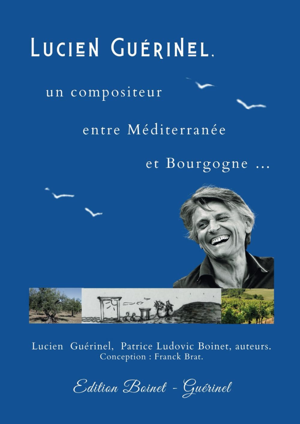 Lucien Guérinel, un compositeur entre Méditerranée et Bourgogne ... book
