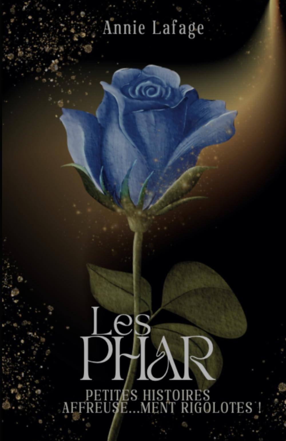 Les PHAR: Petites Histoires Affreuse... ment Rigolotes book