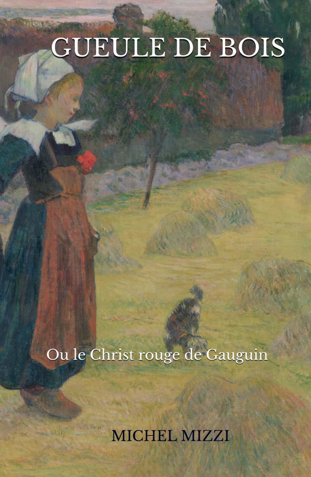 GUEULE DE BOIS: Ou le Christ rouge de Gauguin Action & Adventure