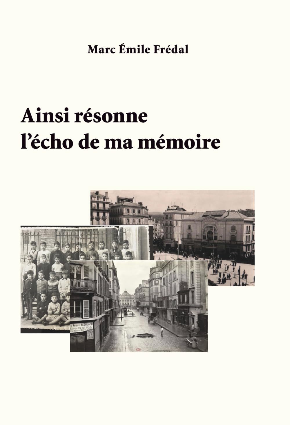 Ainsi résonne l'écho de ma mémoire book