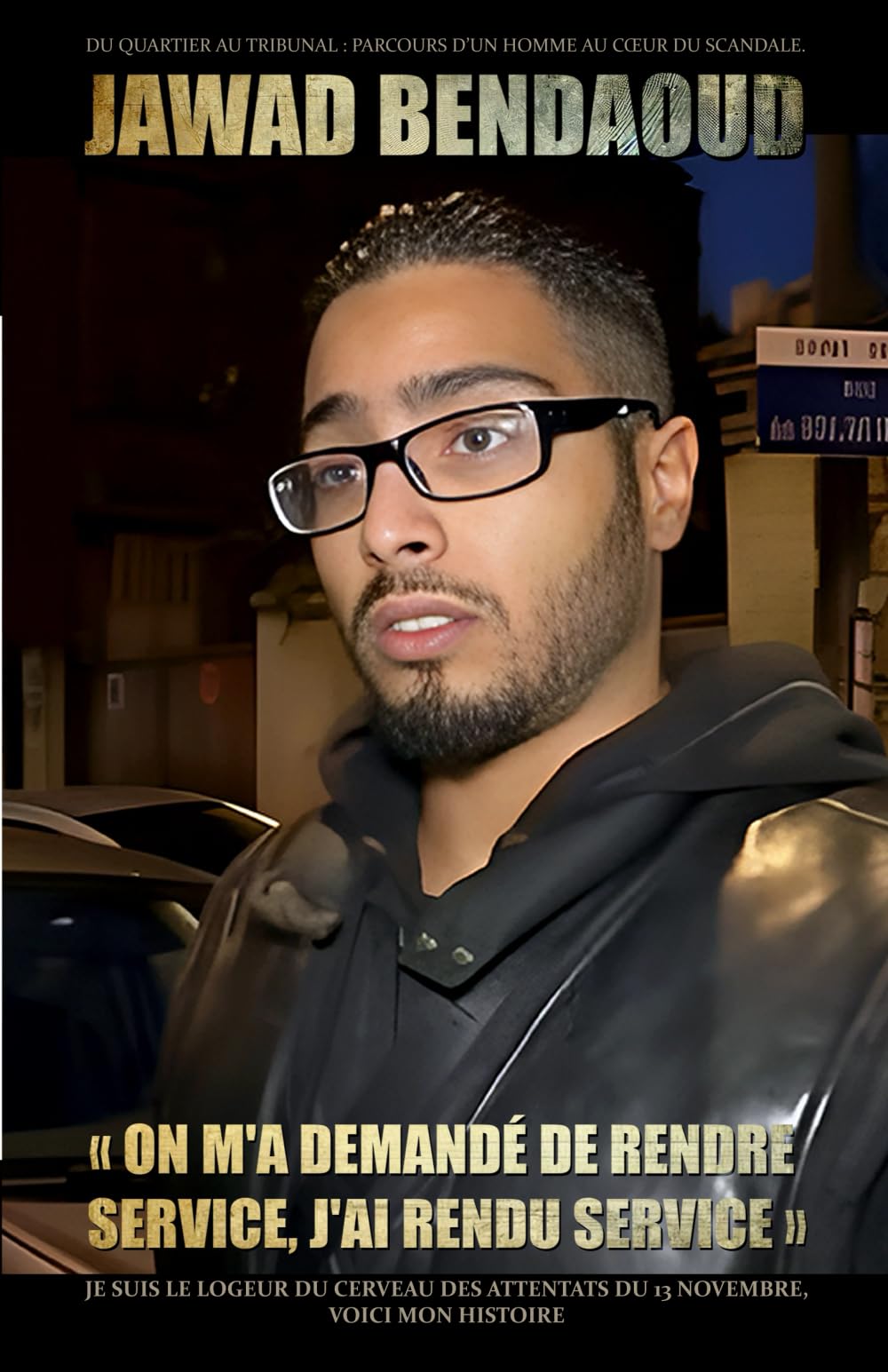 "On m'a demandé de rendre service, j'ai rendu service" book