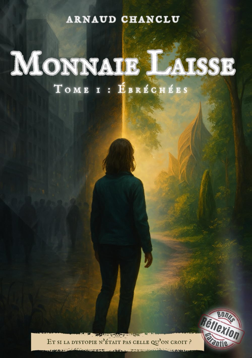 Monnaie Laisse - Tome 1 - Ebréchées book