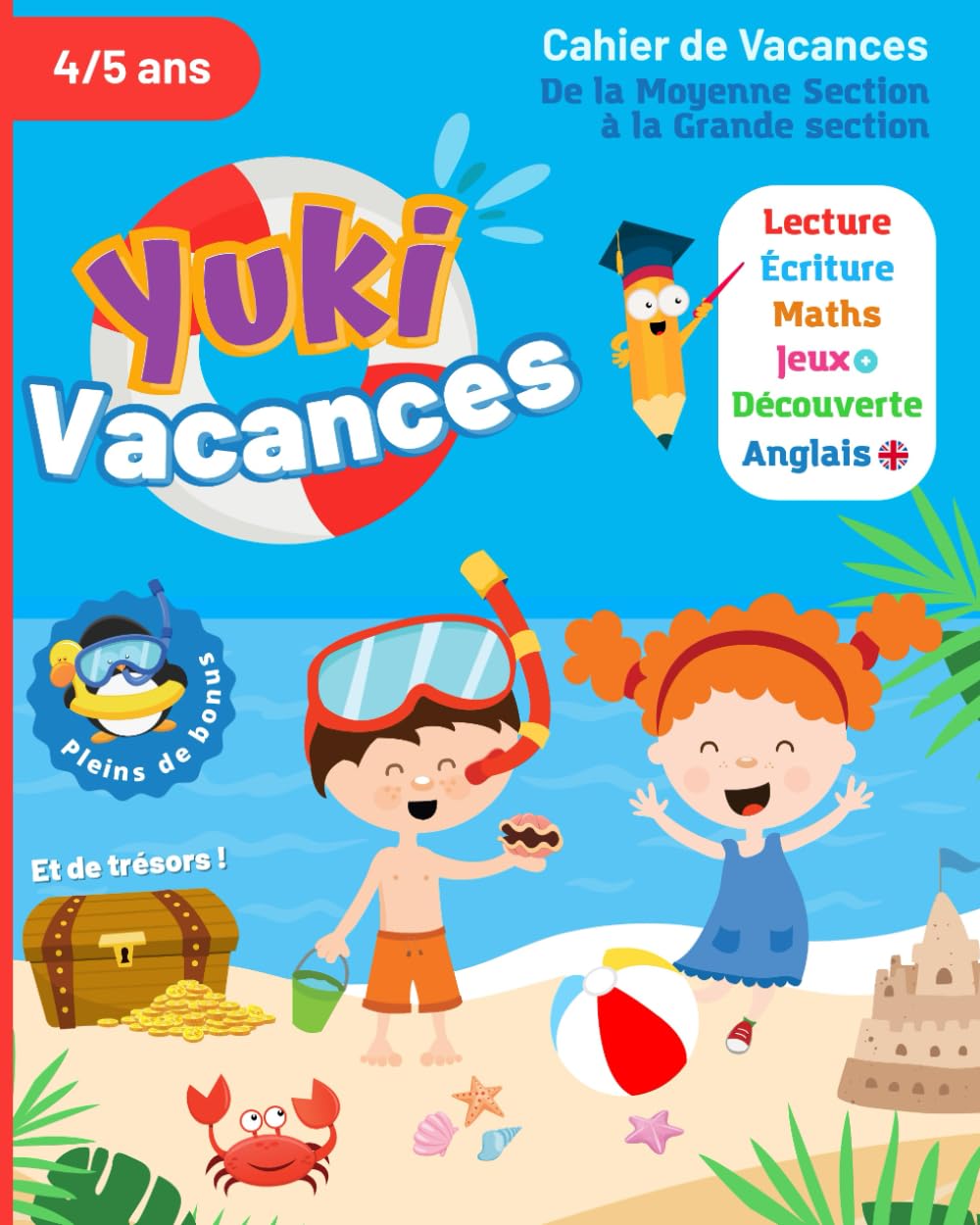 Cahier de Vacances - De la Moyenne Section à la Grande Section - Yuki Vacances - 4/5 ans: Méthode de développement de l'autonomie - Maternelle de la MS à la GS book