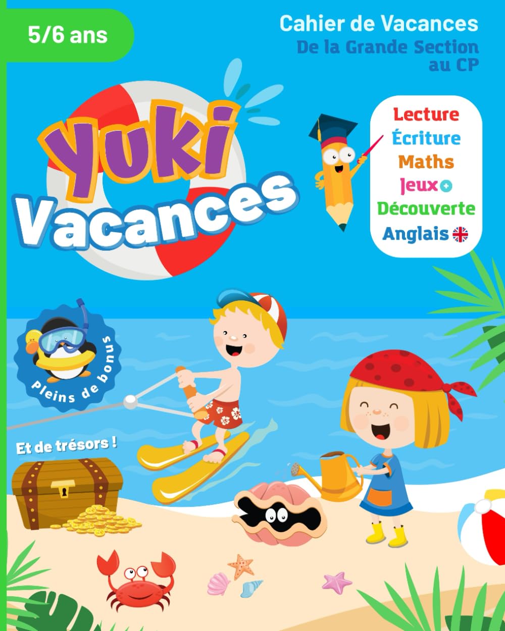Cahier de Vacances - De la Grande Section au CP - Yuki Vacances - 5/6 ans: Méthode de développement de l'autonomie - Maternelle de la GS au CP book