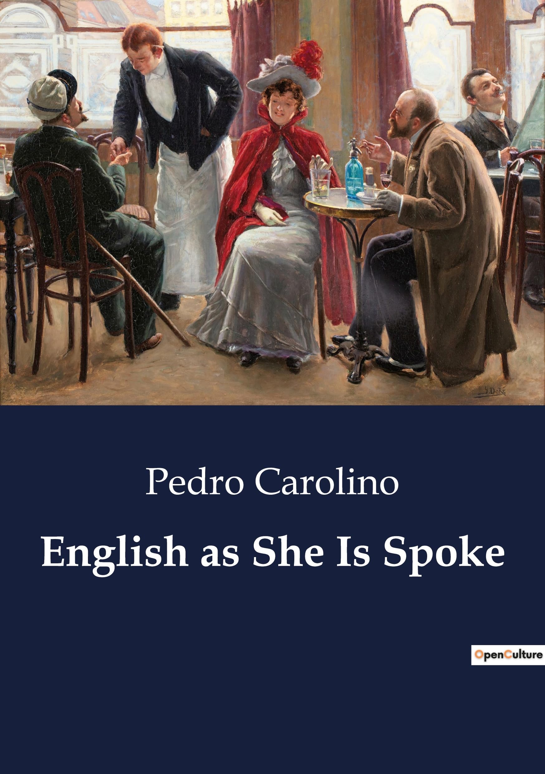English as She Is Spoke Classics