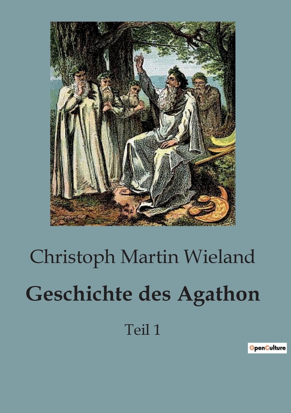 Geschichte des Agathon: Teil 1 Classics