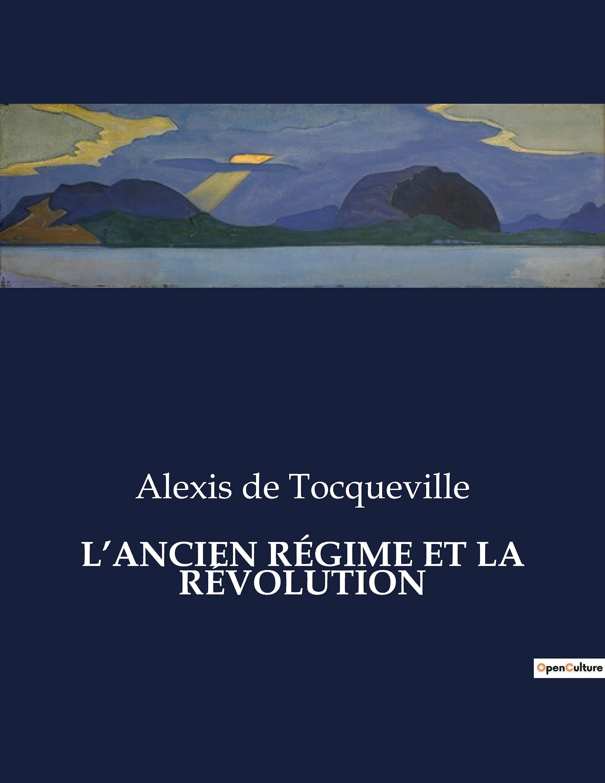 L'ANCIEN RÉGIME ET LA RÉVOLUTION book