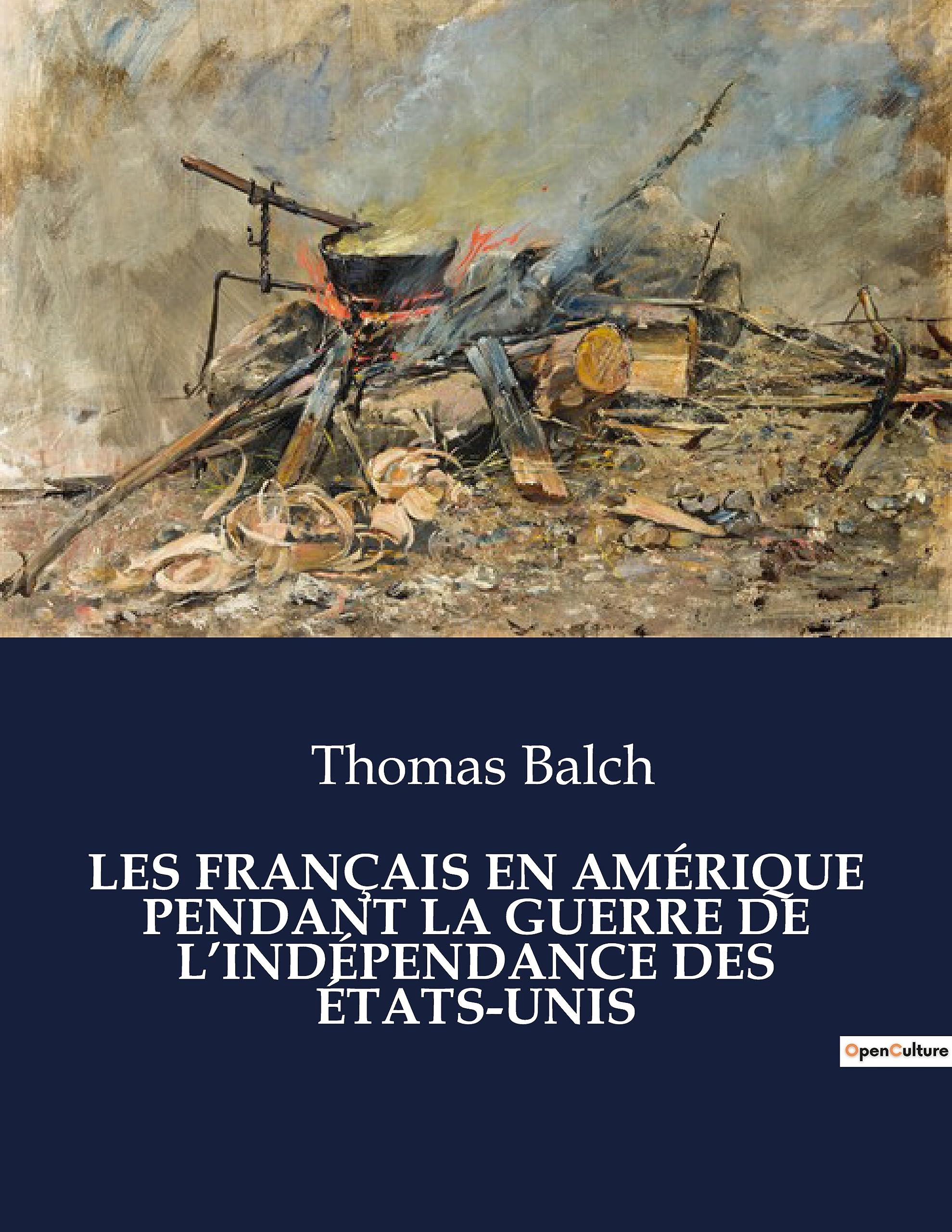 LES FRANÇAIS EN AMÉRIQUE PENDANT LA GUERRE DE L'INDÉPENDANCE DES ÉTATS-UNIS book