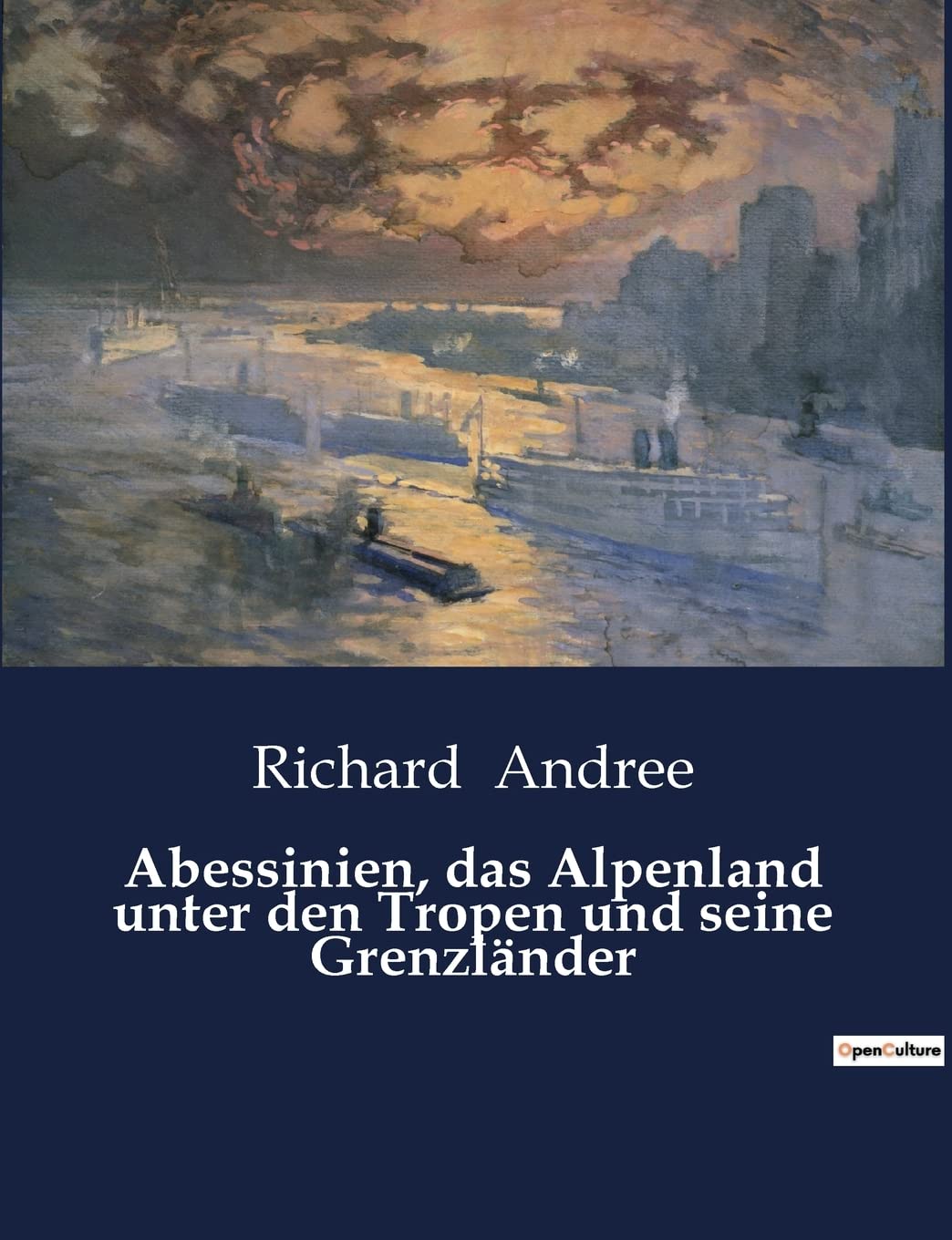 Abessinien, das Alpenland unter den Tropen und seine Grenzländer Philosophy