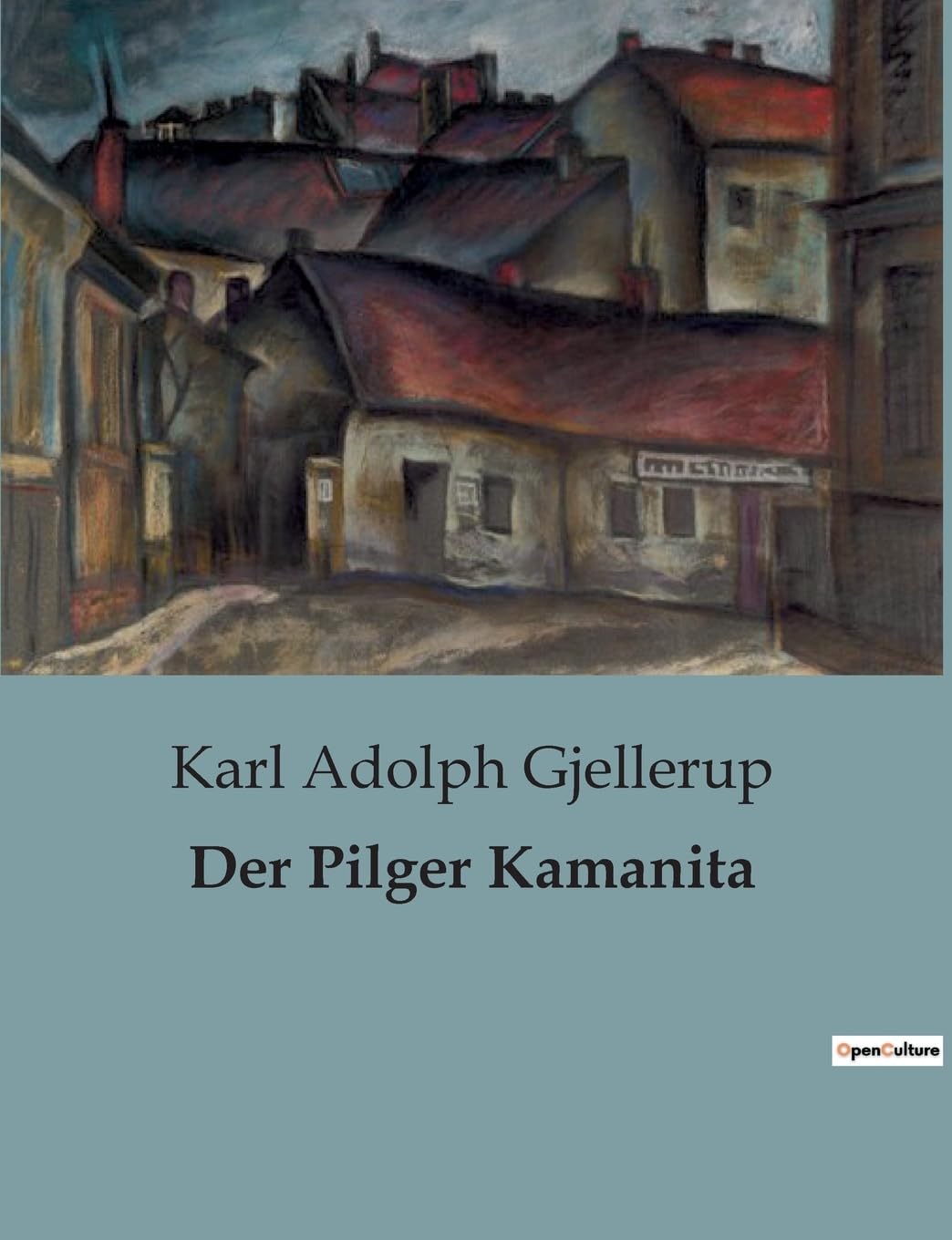 Der Pilger Kamanita Classics