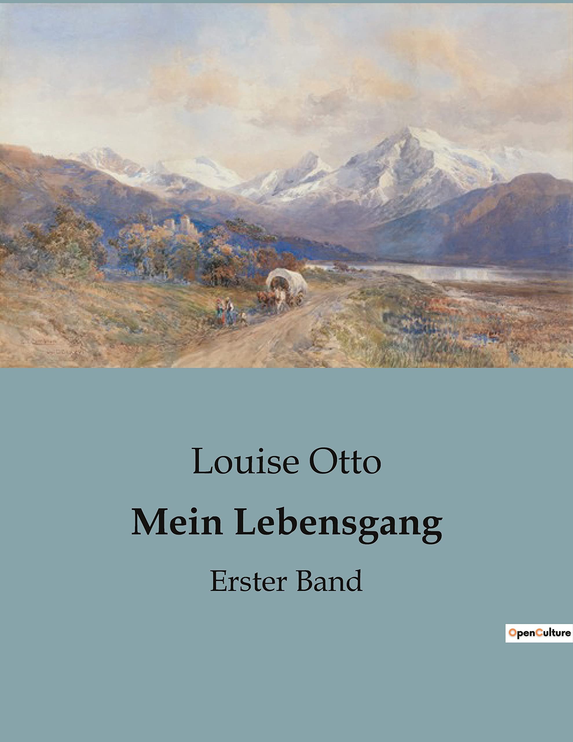 Mein Lebensgang: Erster Band Classics