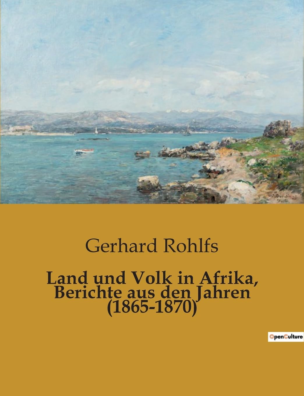 Land und Volk in Afrika, Berichte aus den Jahren (1865-1870) Philosophy