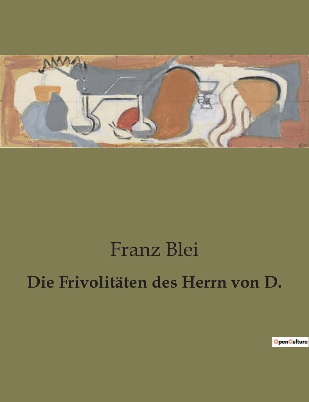 Die Frivolitäten des Herrn von D. Classics