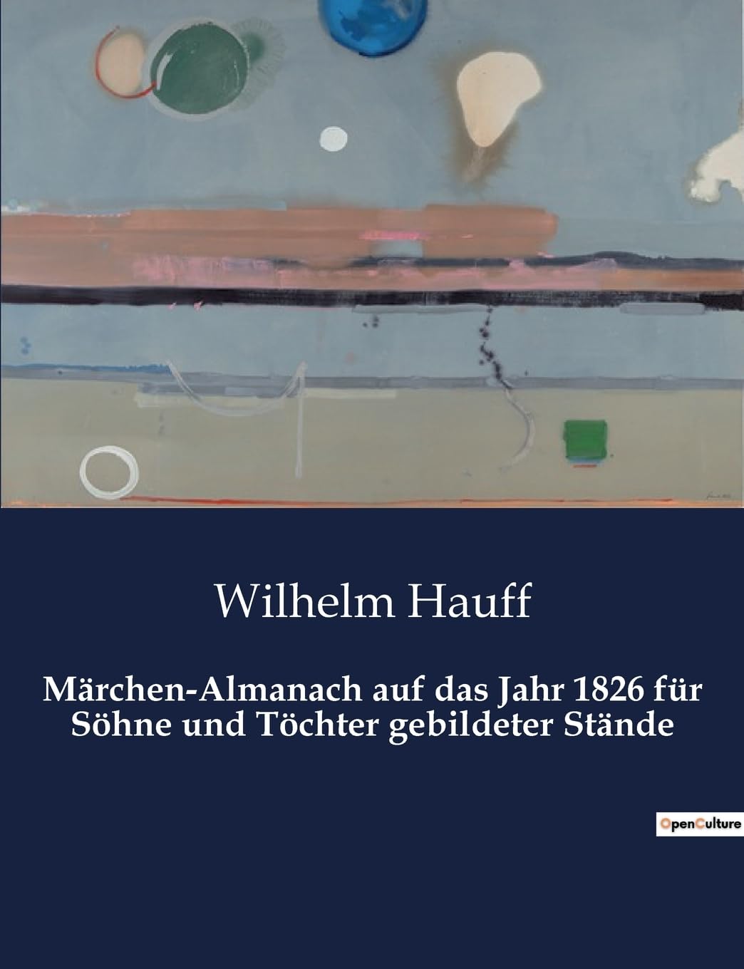 Märchen-Almanach auf das Jahr 1826 für Söhne und Töchter gebildeter Stände Classics