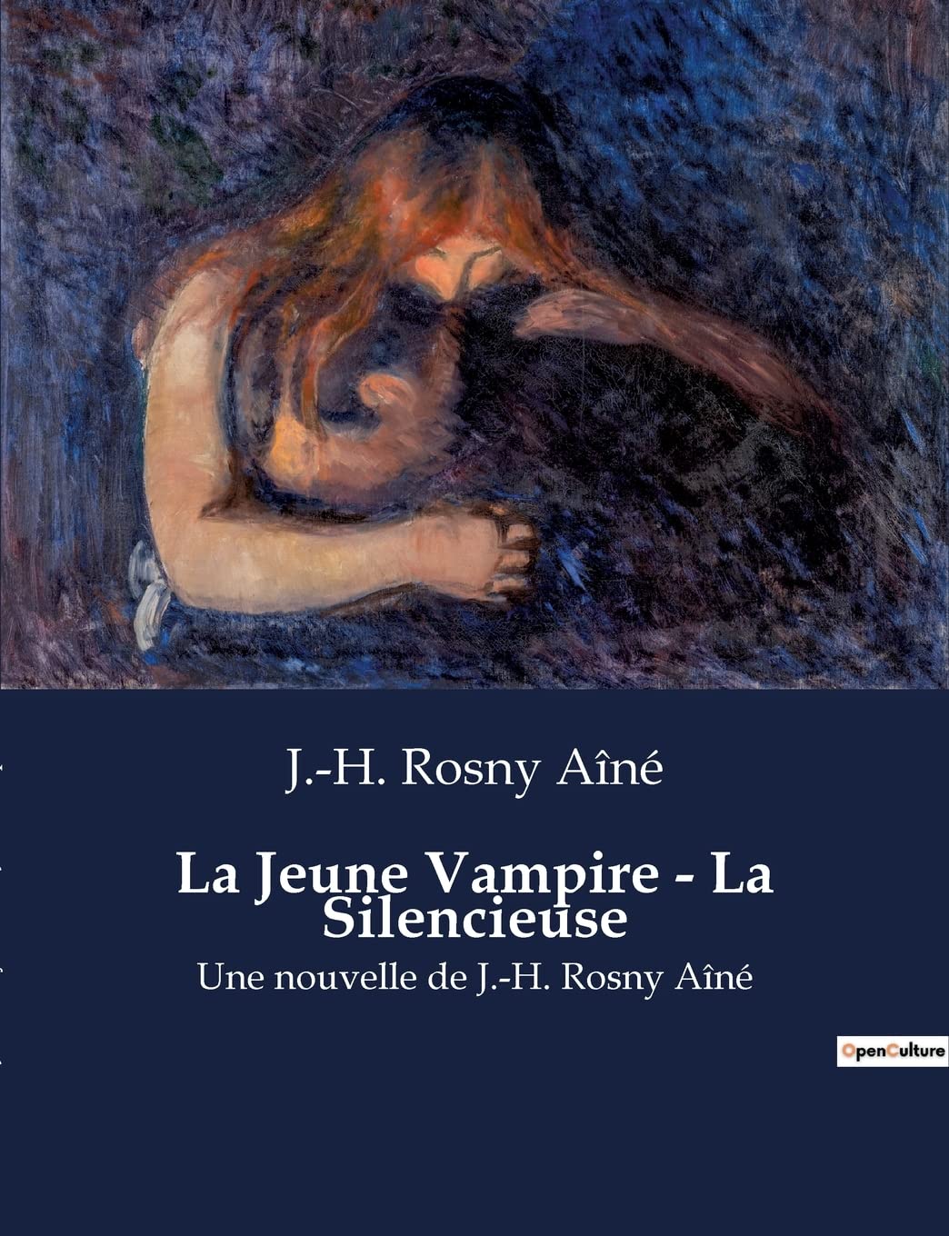 La Jeune Vampire - La Silencieuse: Une nouvelle de J.-H. Rosny Aîné Classics