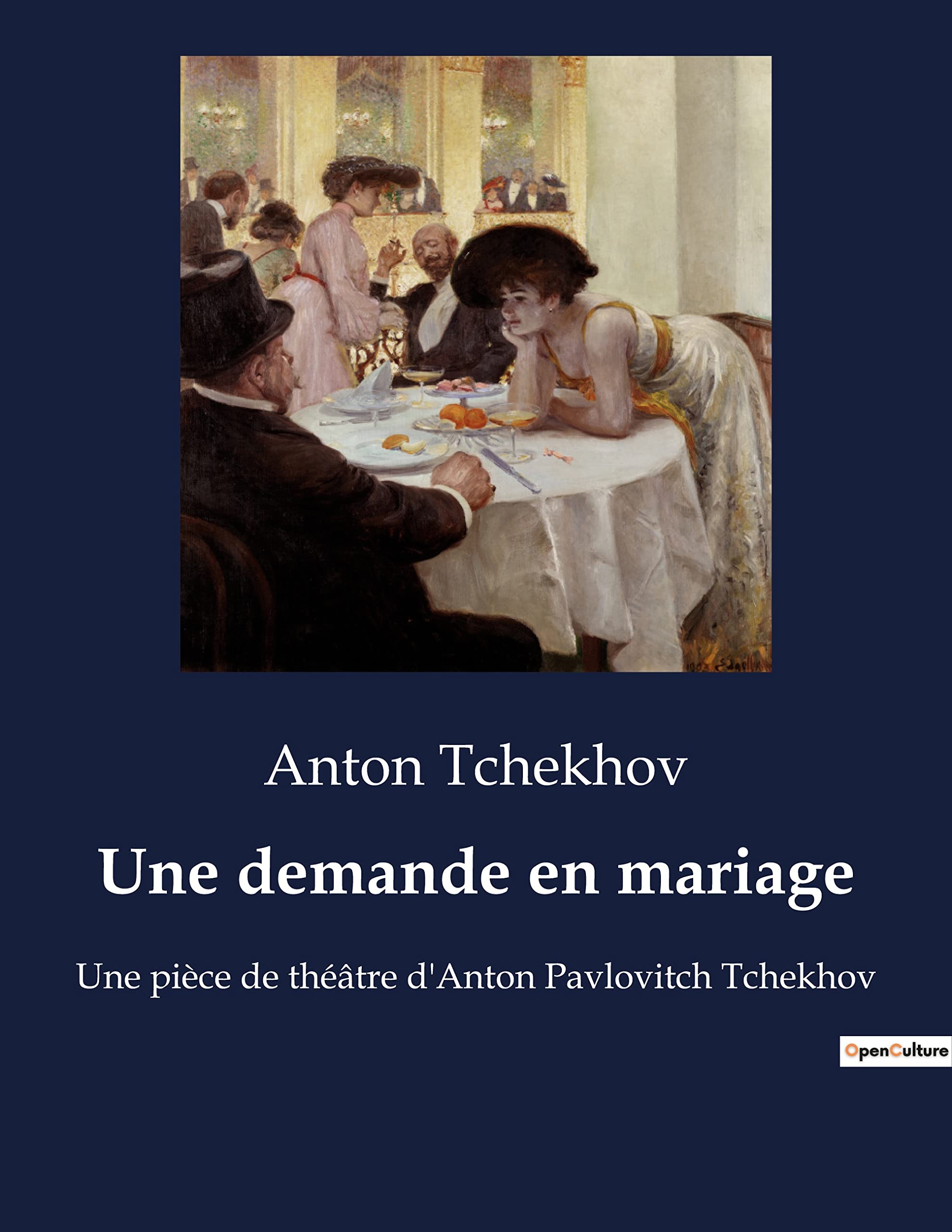 Une demande en mariage: Une pièce de théâtre d'Anton Pavlovitch Tchekhov book