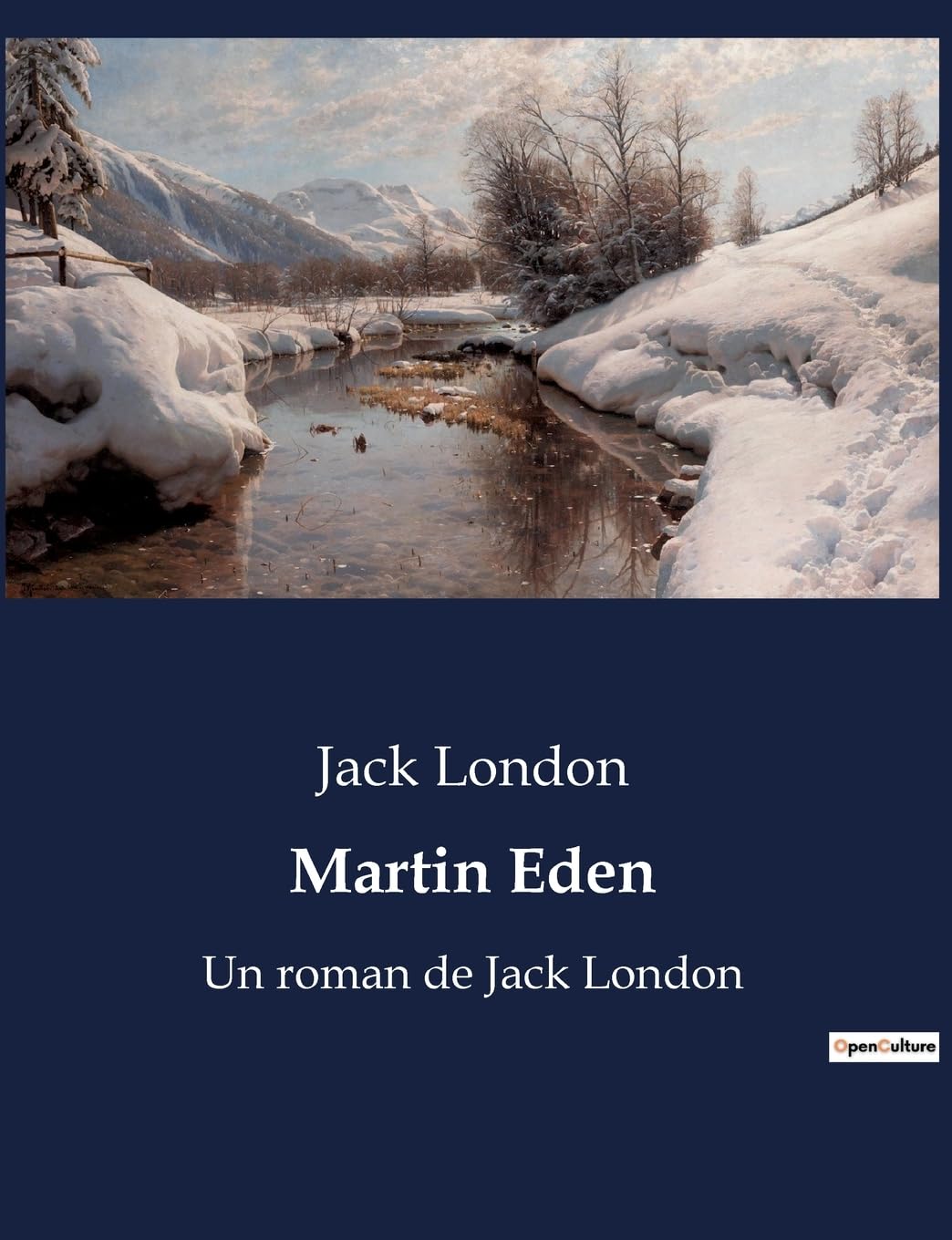Martin Eden: Un roman de Jack London Classics