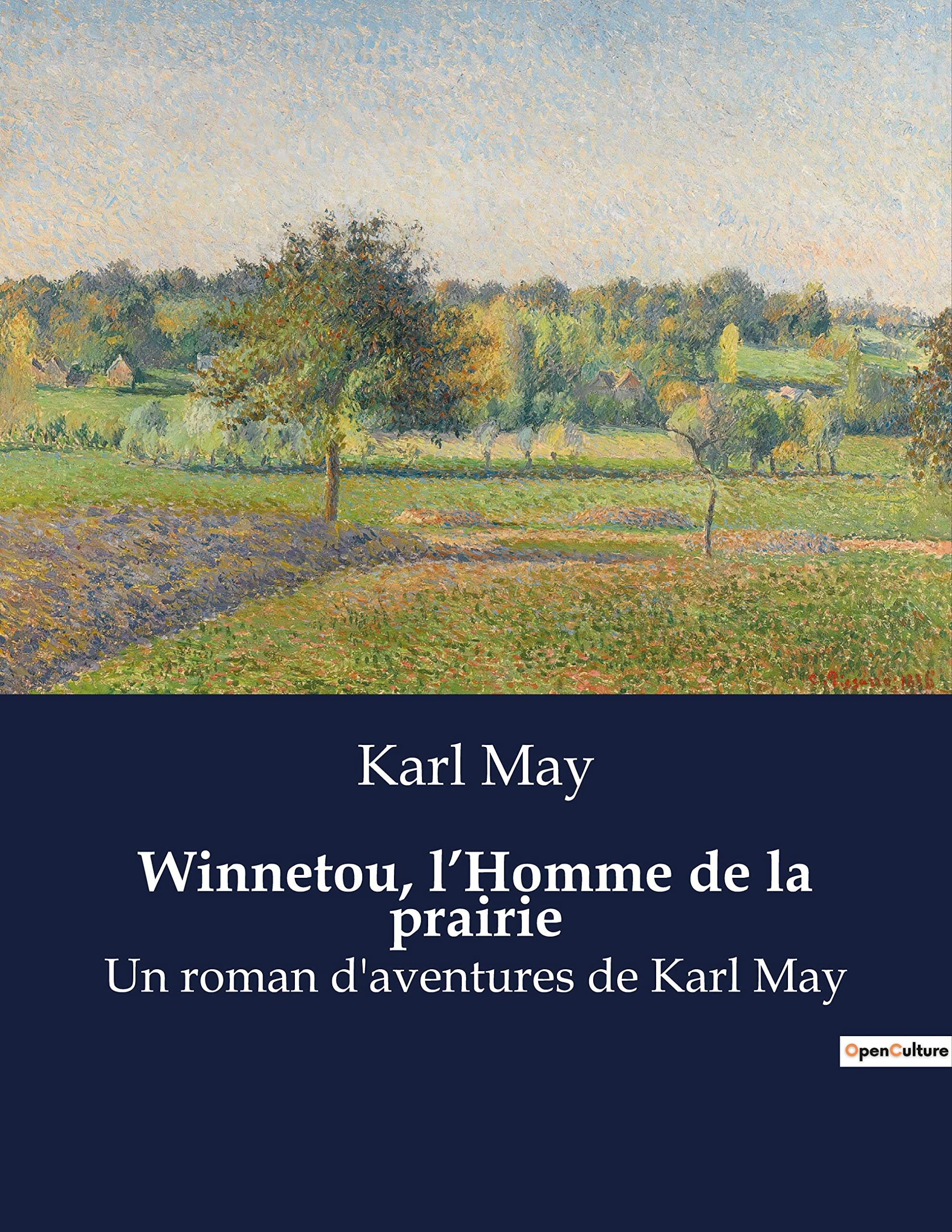 Winnetou, l'Homme de la prairie: Un roman d'aventures de Karl May book