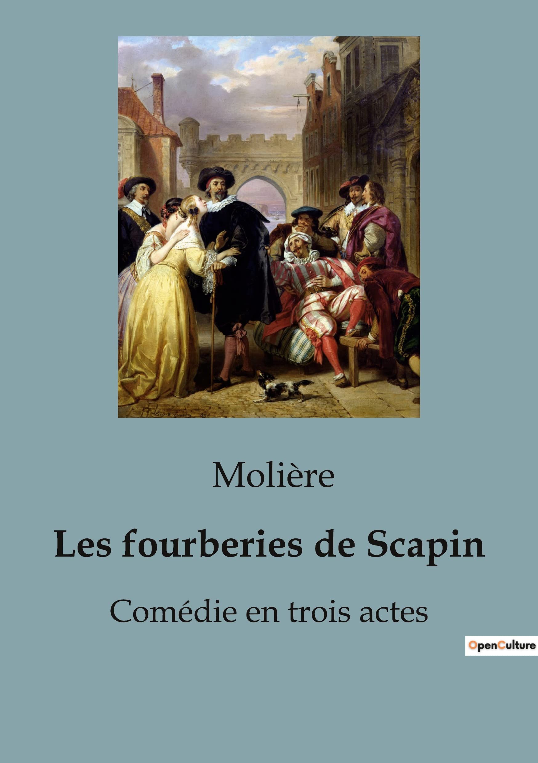 Les fourberies de Scapin: Comédie en trois actes book