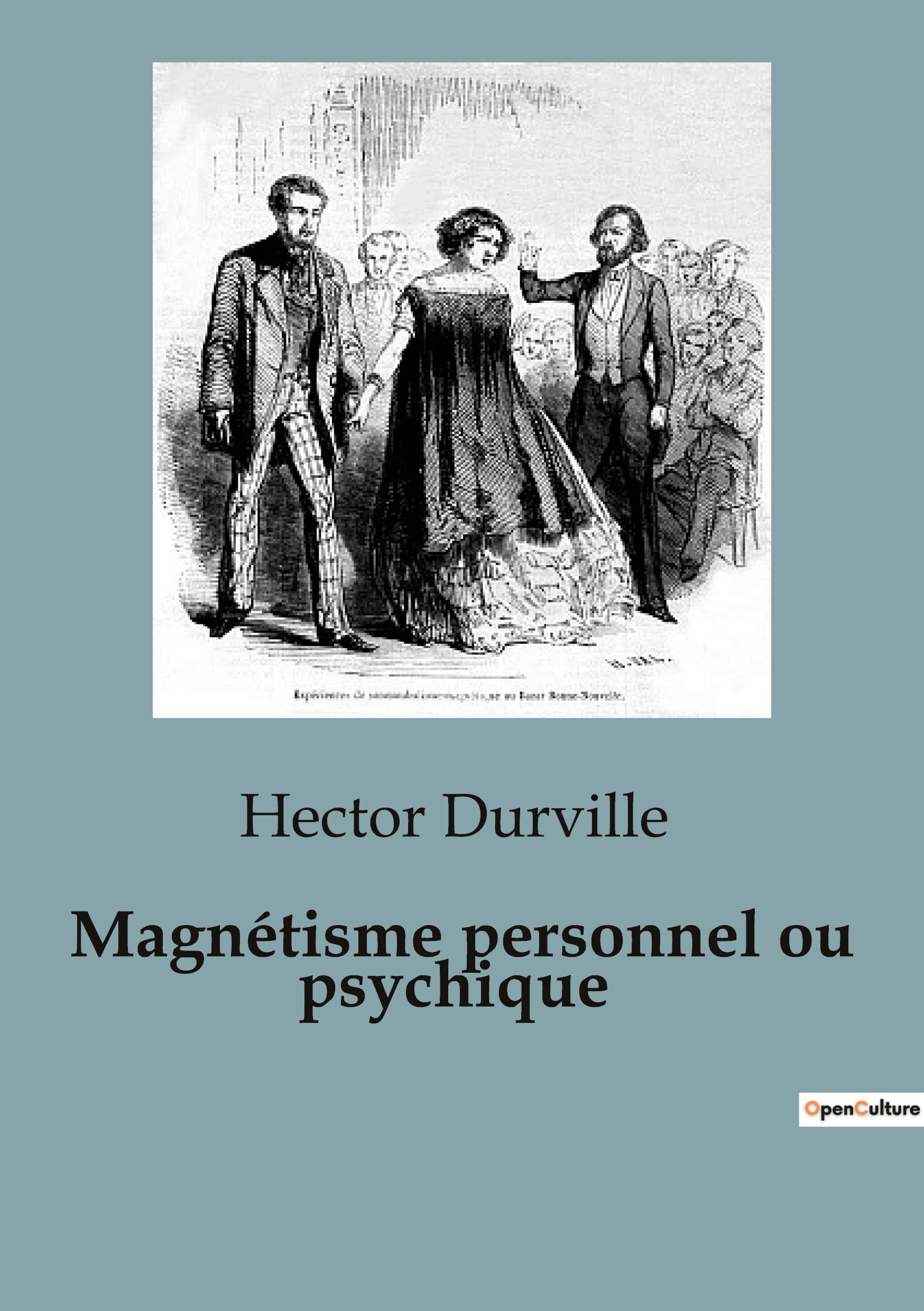 Magnétisme personnel ou psychique book