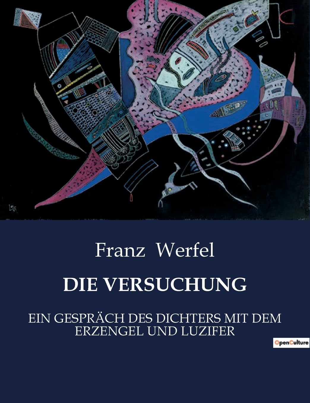 DIE VERSUCHUNG: EIN GESPRÄCH DES DICHTERS MIT DEM ERZENGEL UND LUZIFER Classics