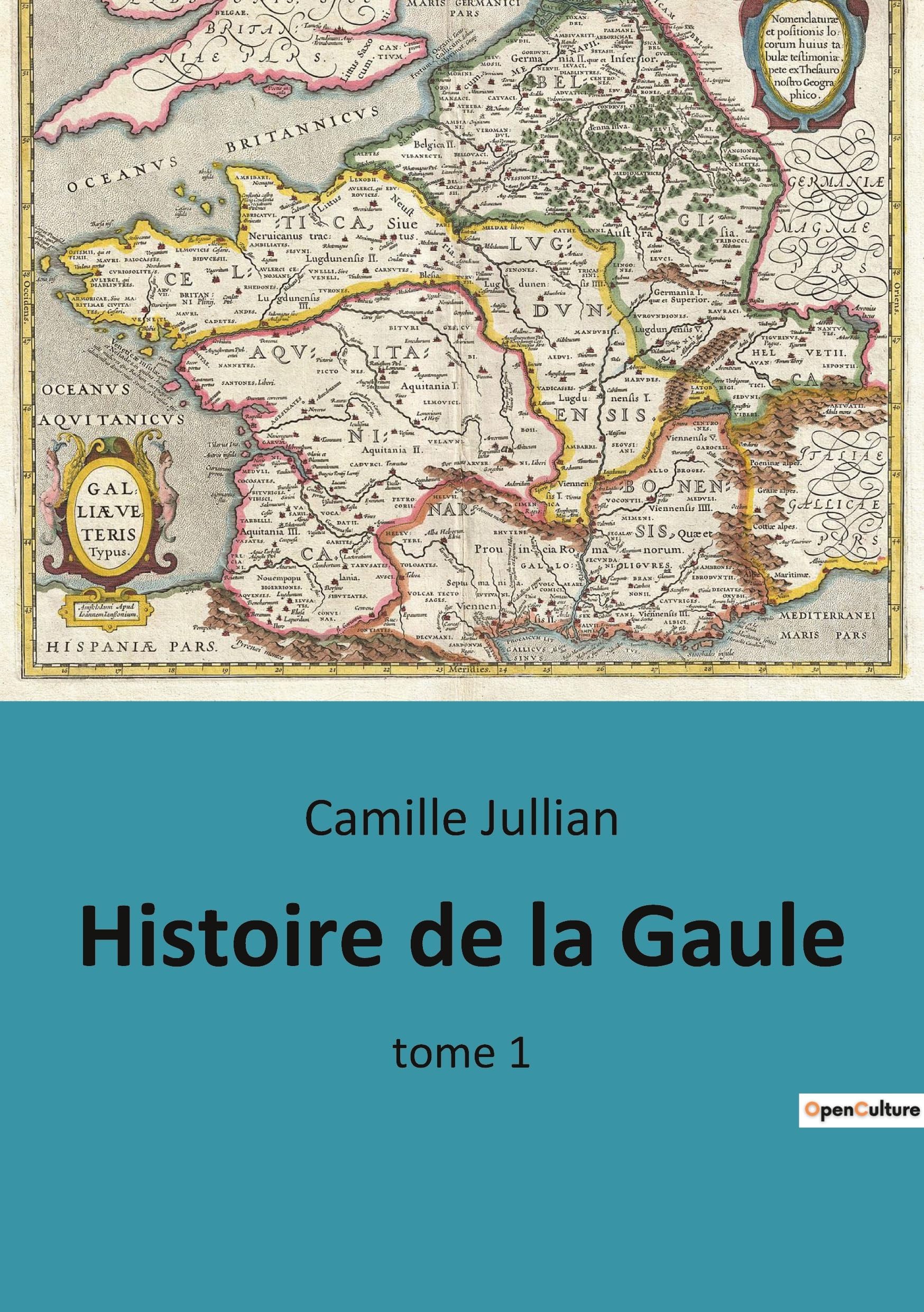 Histoire de la Gaule: tome 1 book