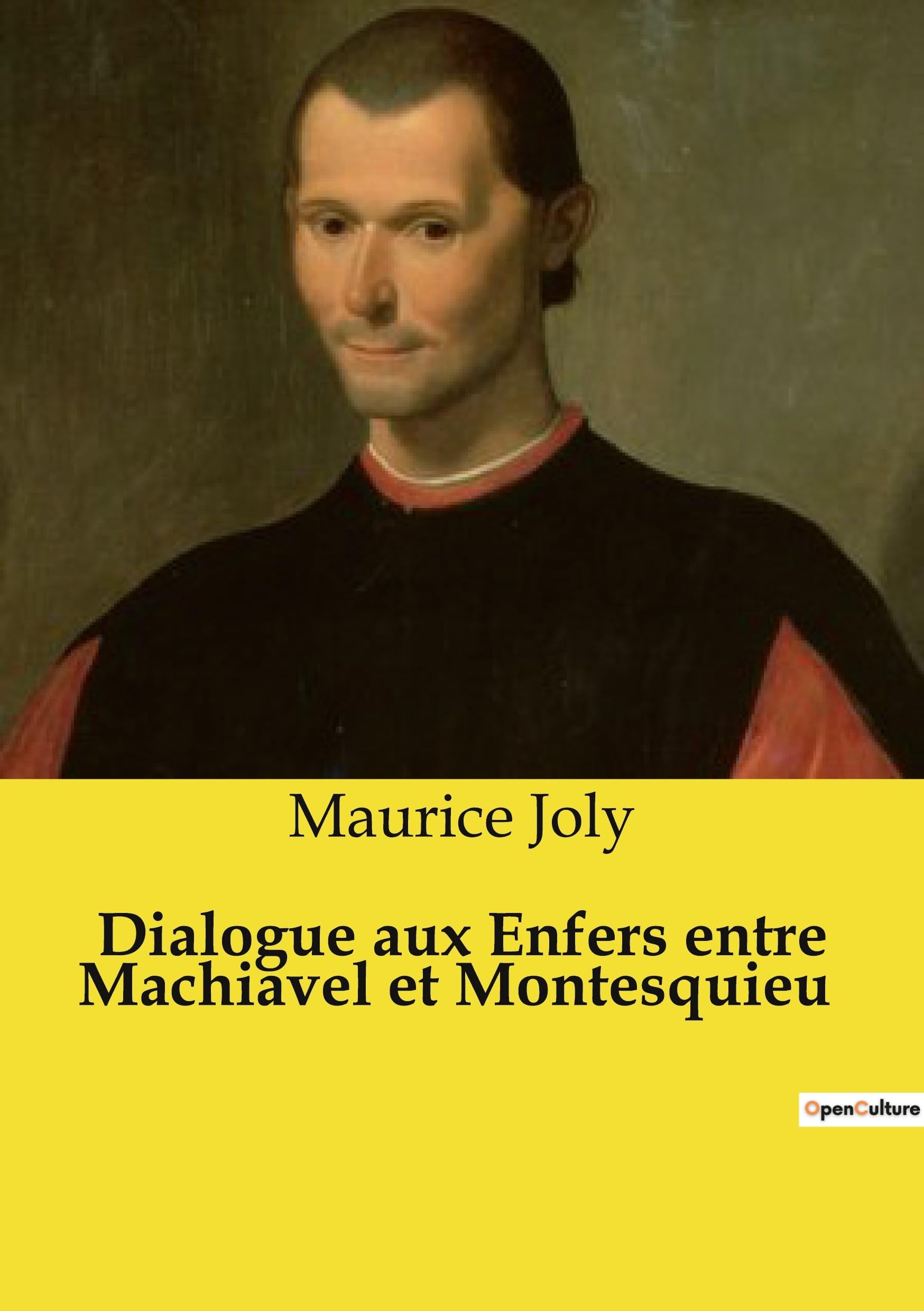 Dialogue aux Enfers entre Machiavel et Montesquieu book
