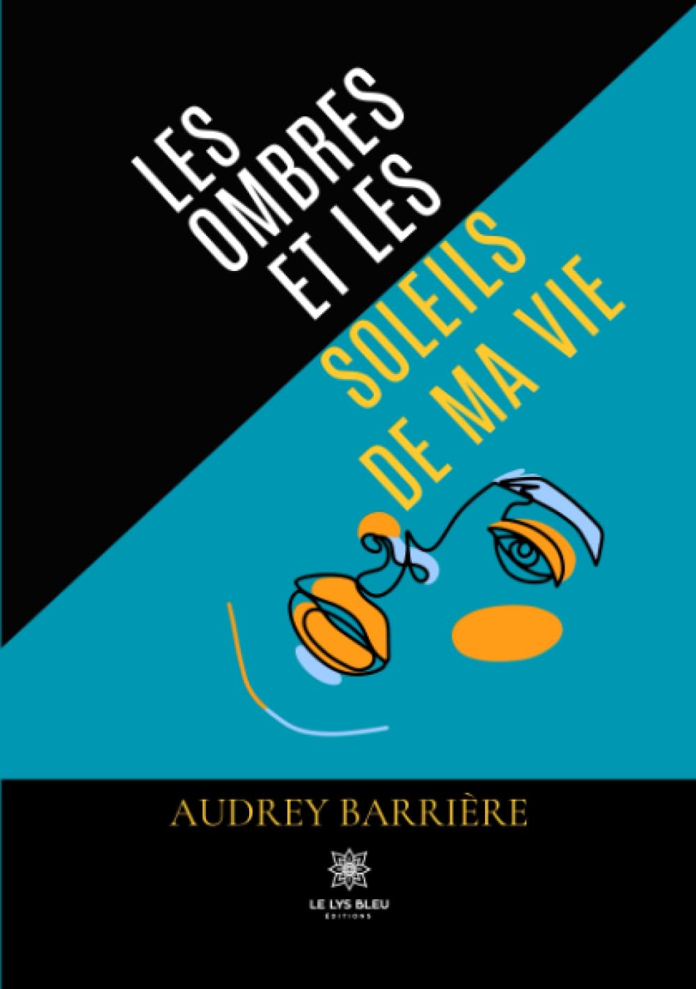 Les ombres et les soleils de ma vie book