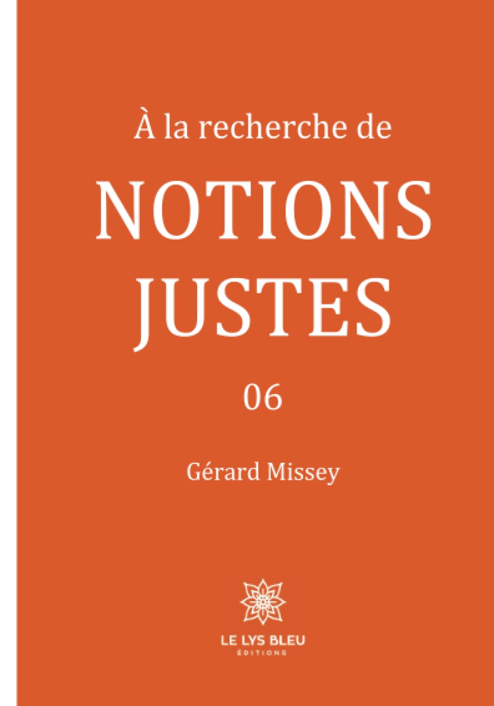 À la recherche de notions justes 06 book