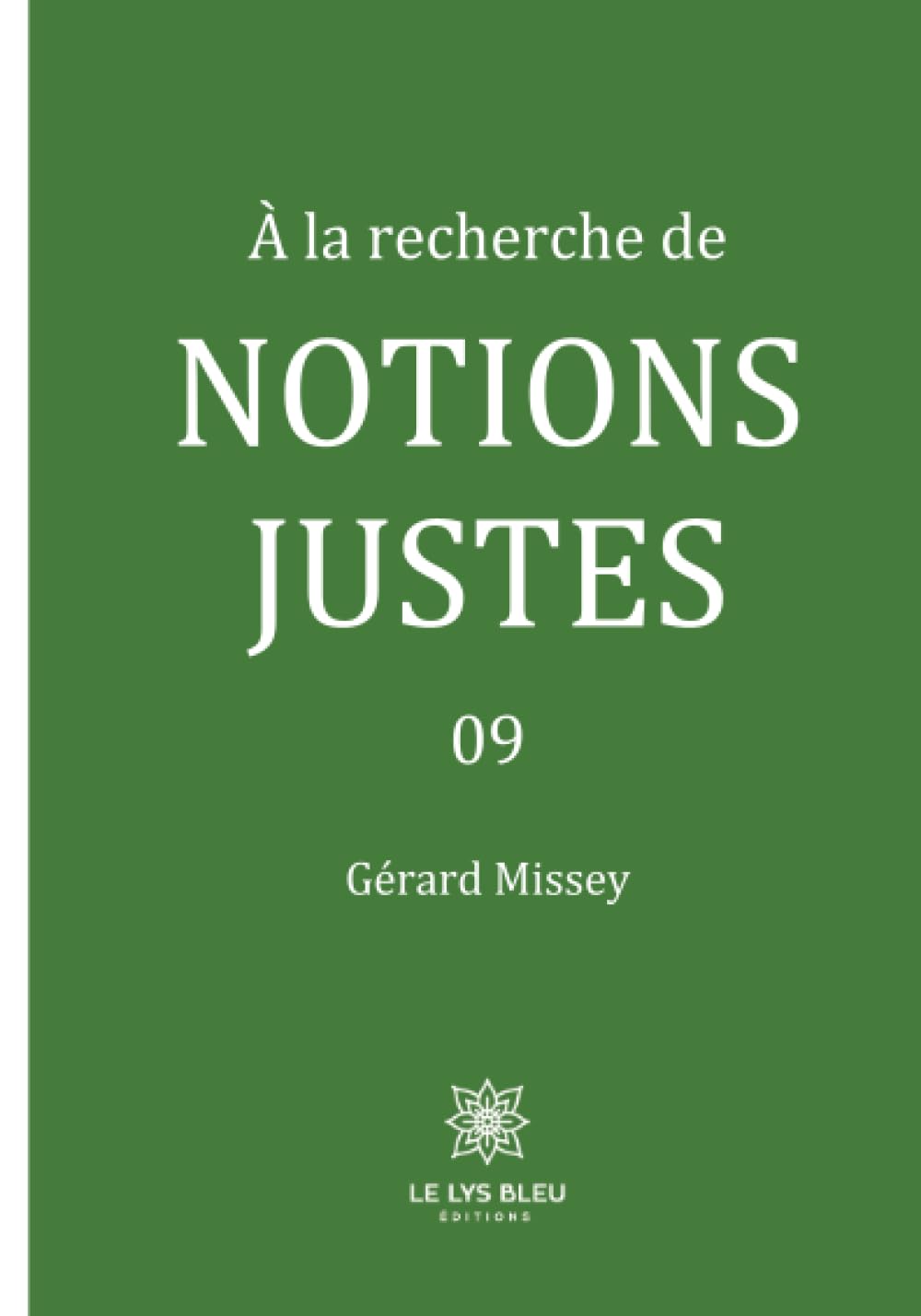 À la recherche de notions justes - 09 book