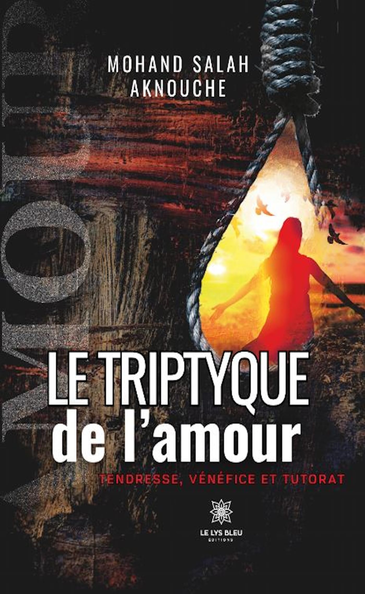 Le triptique de l'amour (Tendresse, vénéfice et tutorat) book