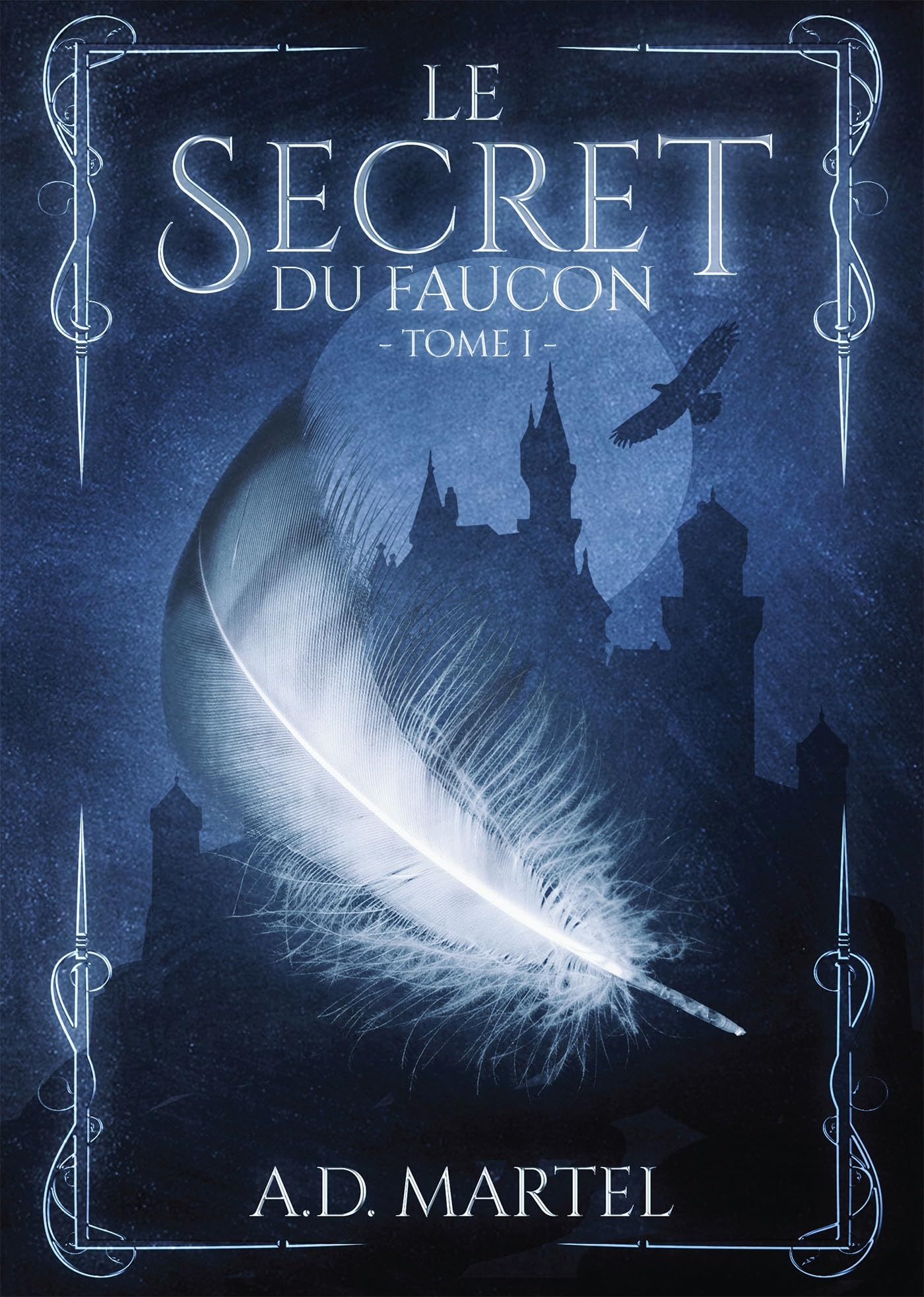 Le Secret du Faucon - Tome 1 Contemporary literature