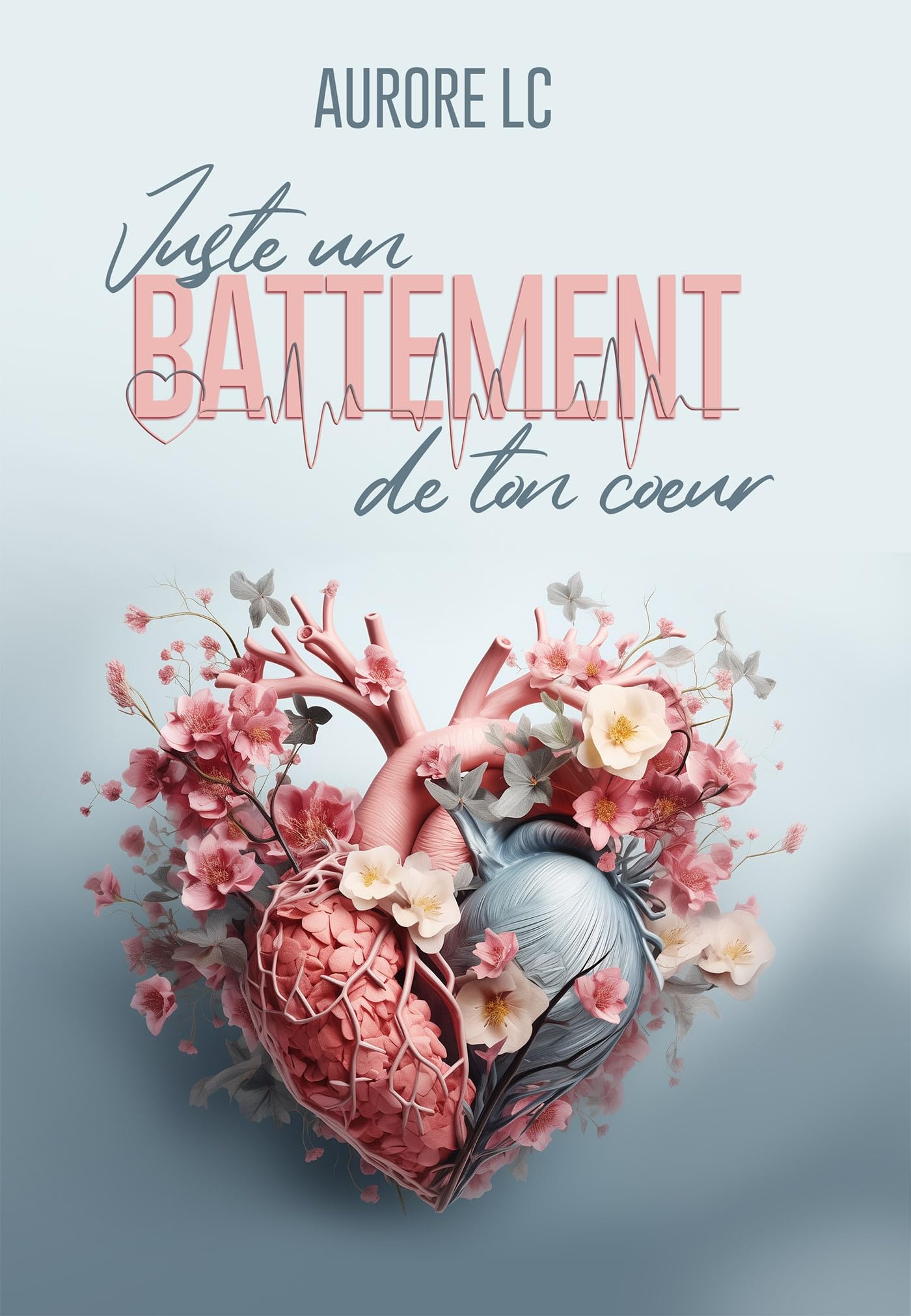 Juste un battement de ton coeur book
