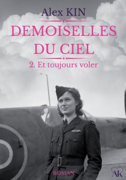 Demoiselles du ciel : 2. Et toujours voler book