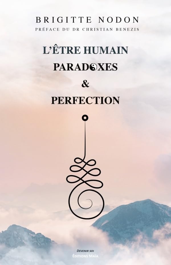 L'être humain : paradoxes et perfection book