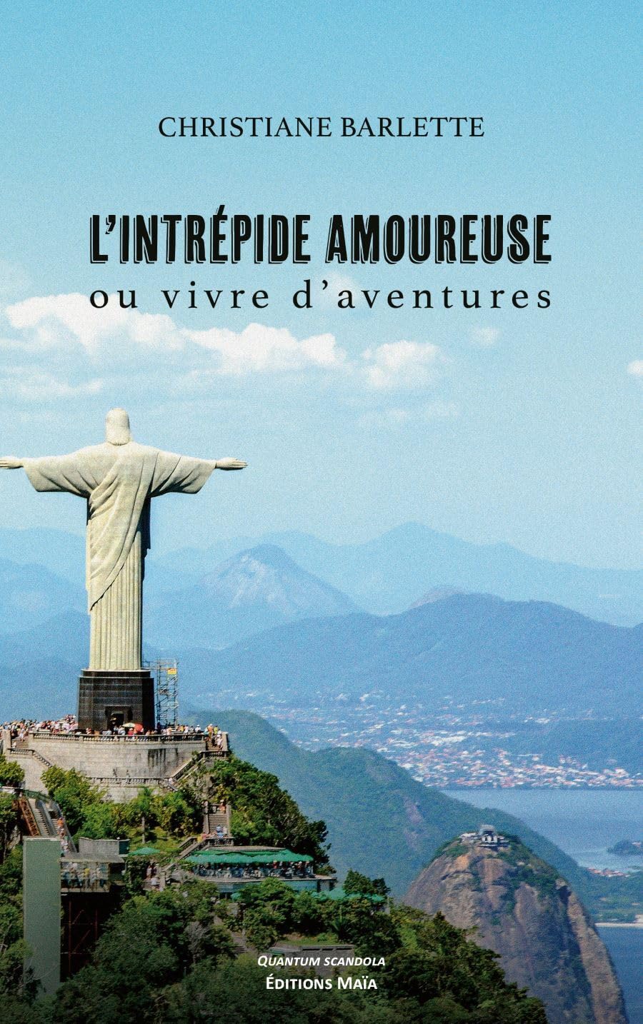 L'intrépide amoureuse: Ou vivre d'aventures Books