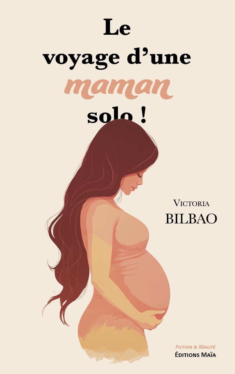 Le Voyage d’une maman solo ! book