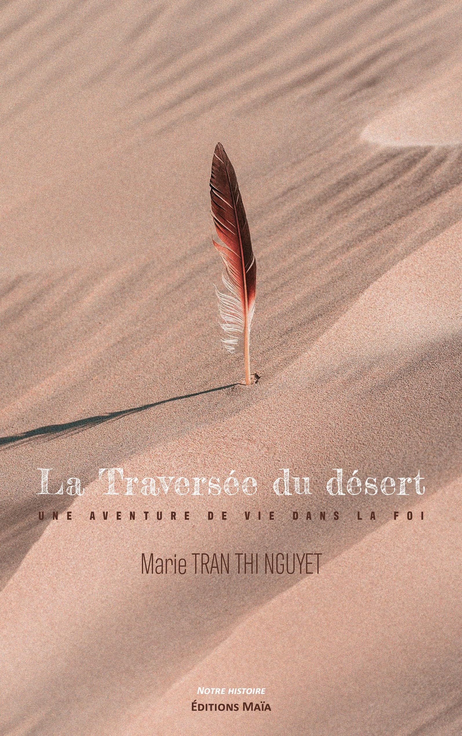 La Traversée du désert - Une aventure de vie dans la foi book