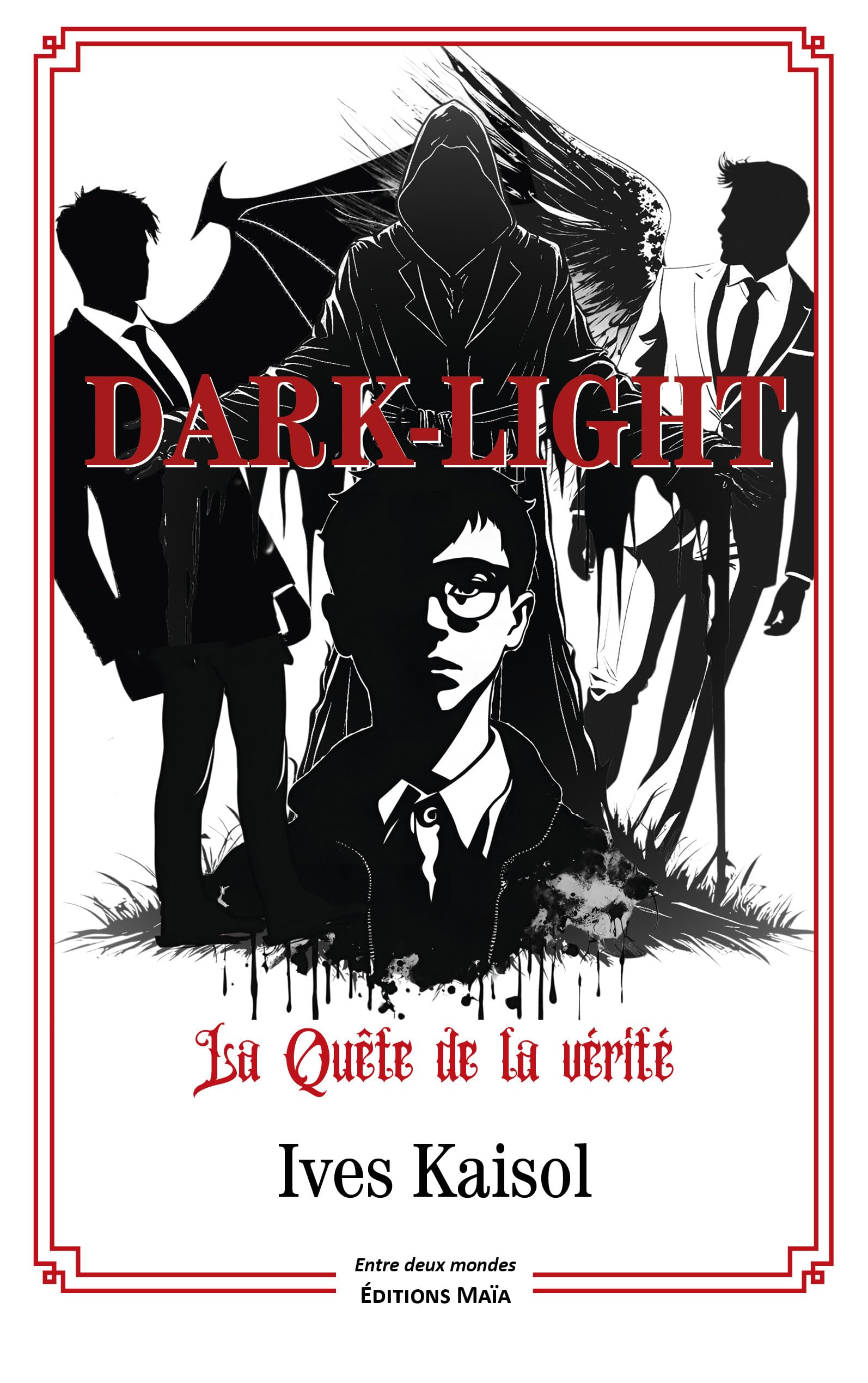 Dark-Light - La Quête de la vérité book
