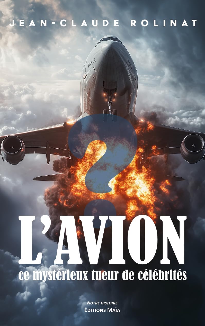 L'avion, ce mystérieux tueur de célébrités book