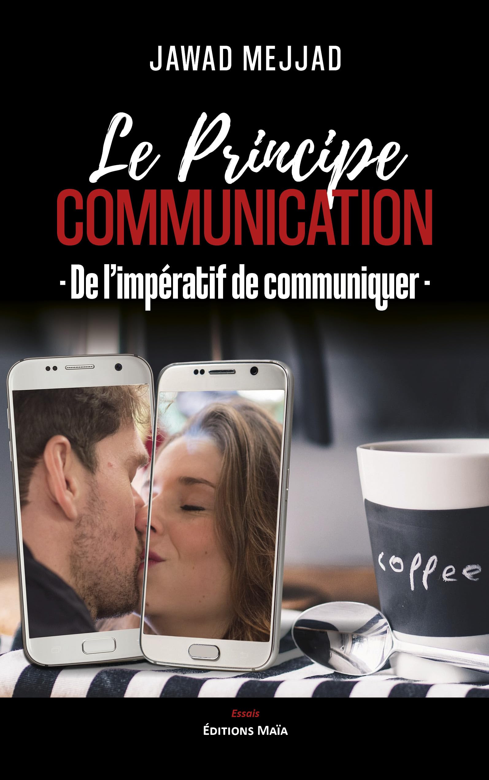 Le Principe communication, De l'impératif de communiquer Books