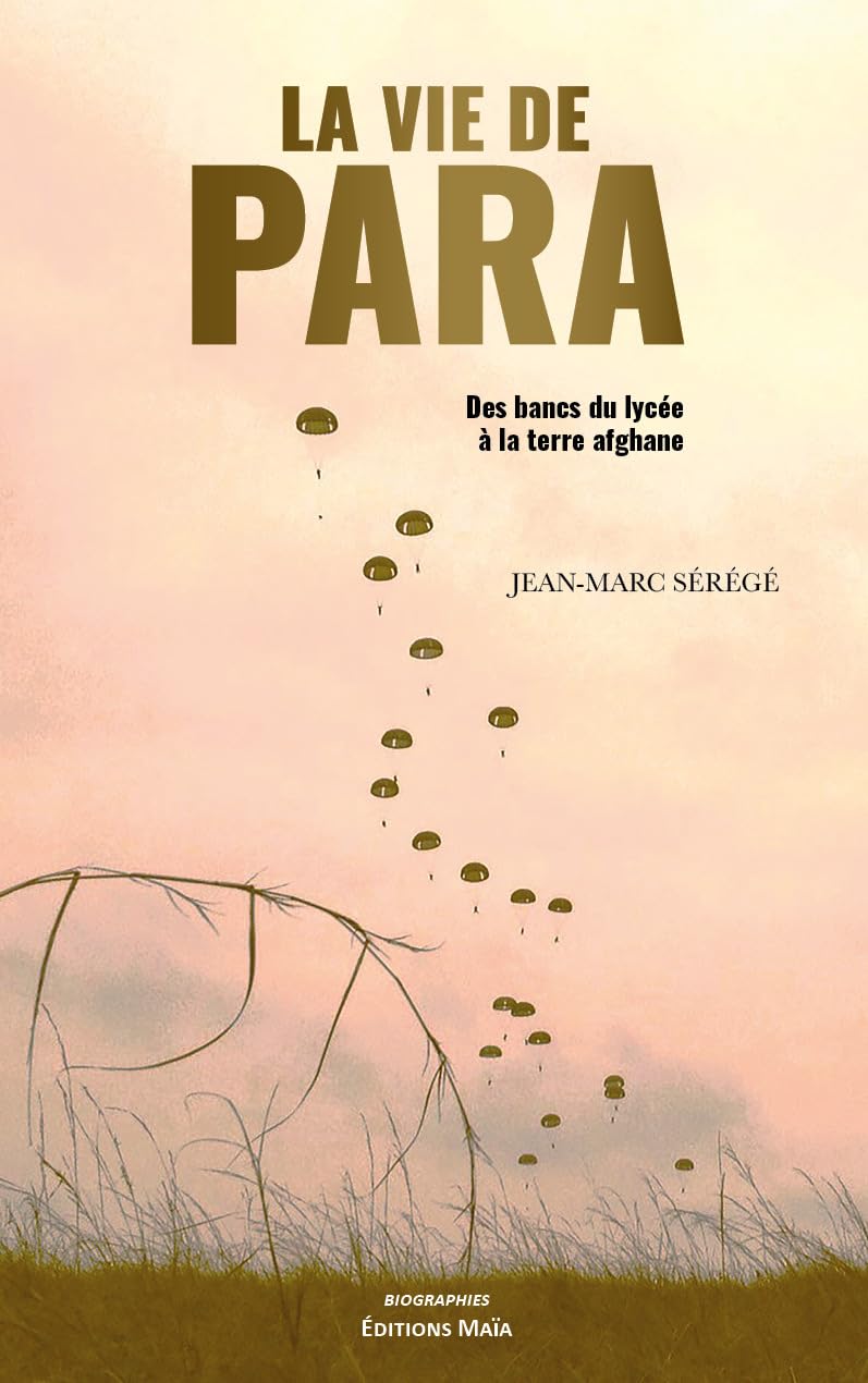 La vie de para - Des bancs du lycée à la terre afghane book